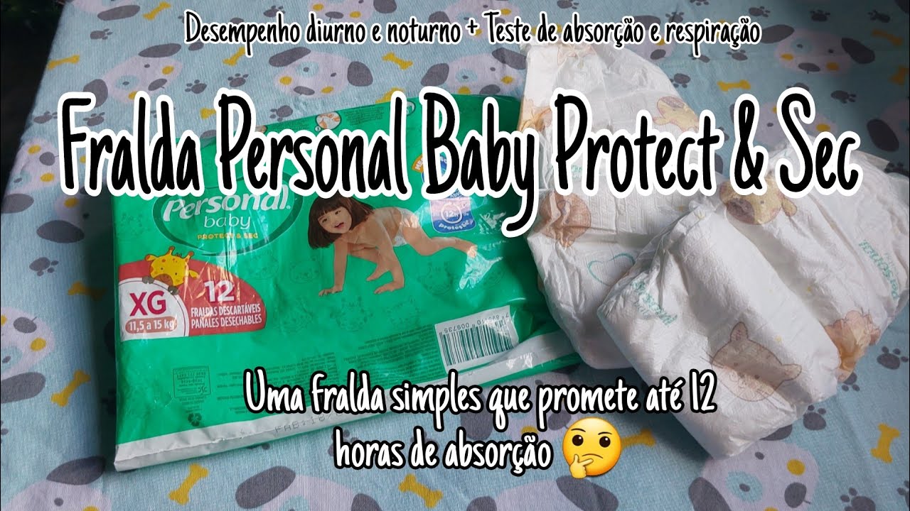 RESENHA DA FRALDA PERSONAL BABY PROTECT & SEC 🥰