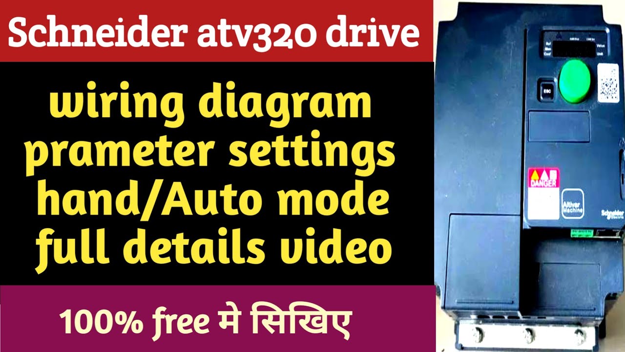Wiring & Configuring Schneider ATV320 VFDs || hand auto mode wiring setting ||