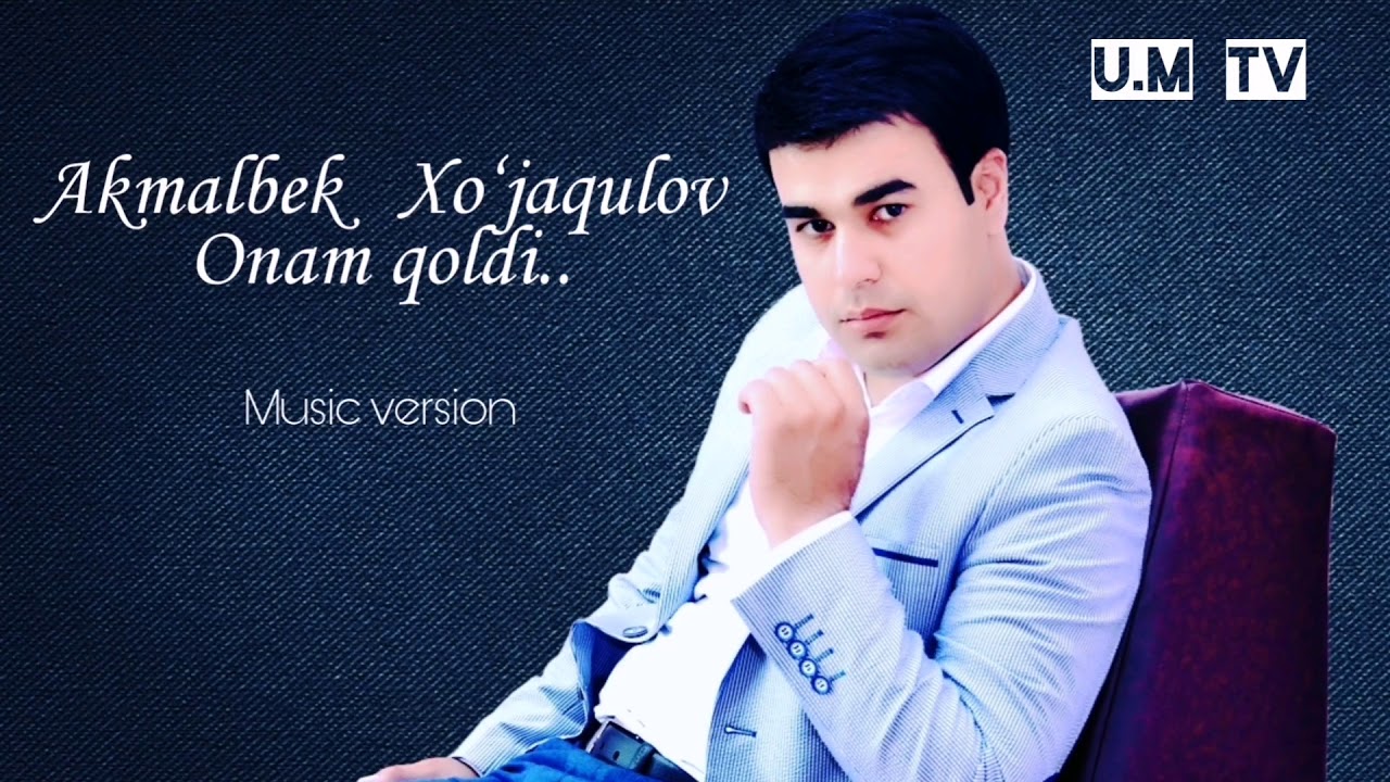 Akmalbek Xo‘jaqulov-Otam Onam qoldi yonimda...  (Music Version)