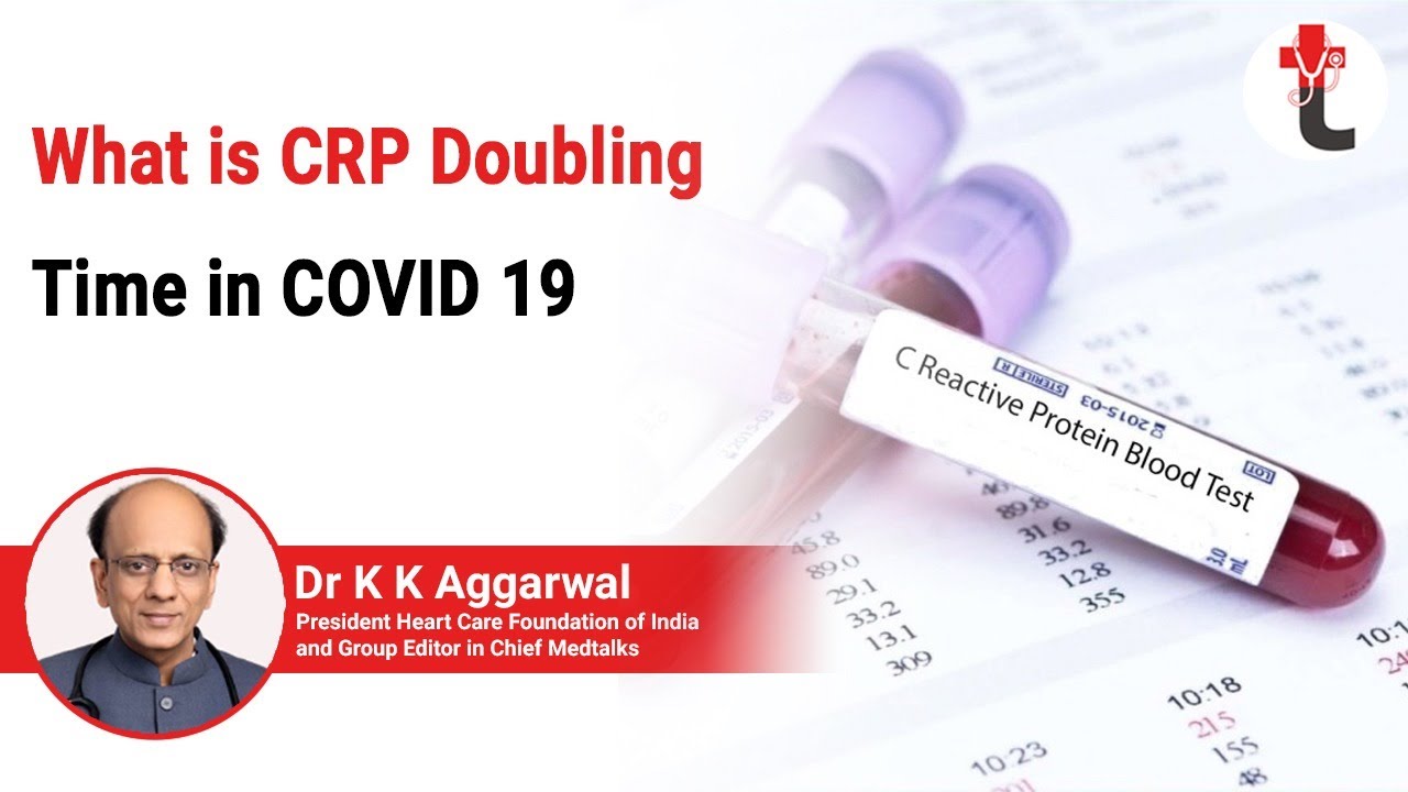 What is CRP Doubling Time in COVID 19 || CRP in COVID19