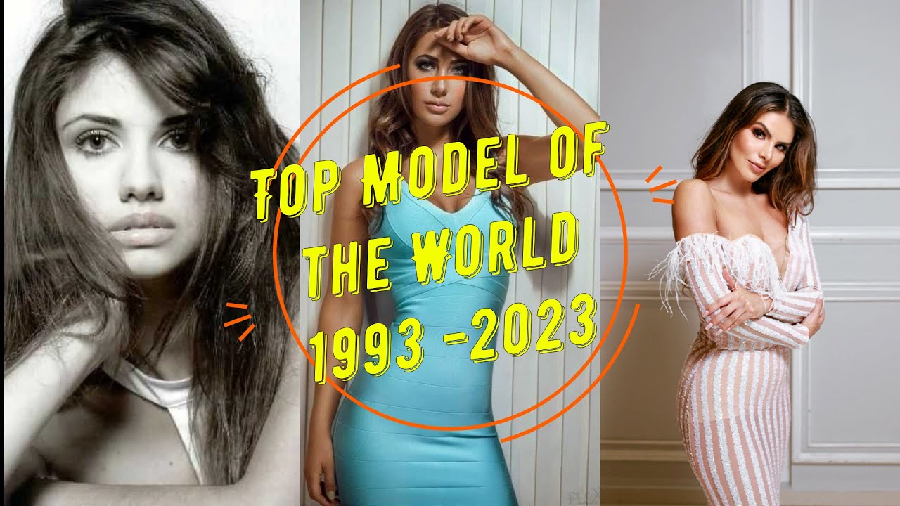 Top Model of the World 1993 -  2023