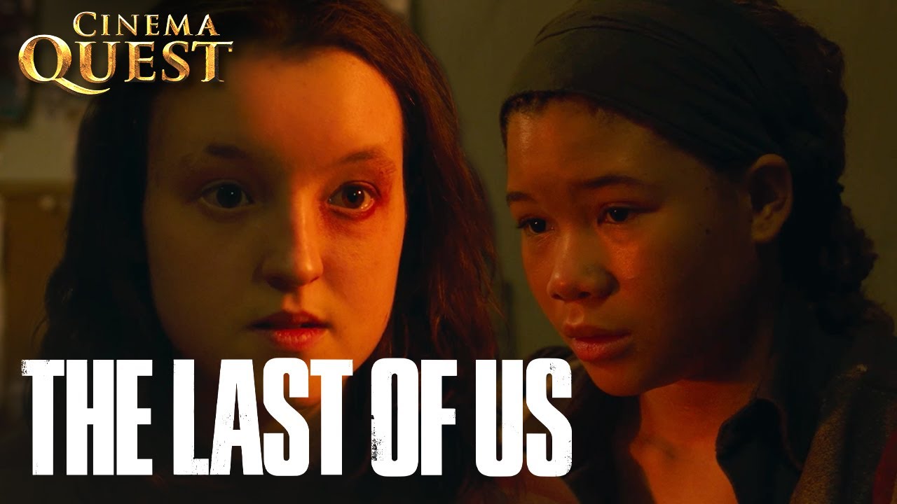 The Last Of Us | Riley Returns | Cinema Quest