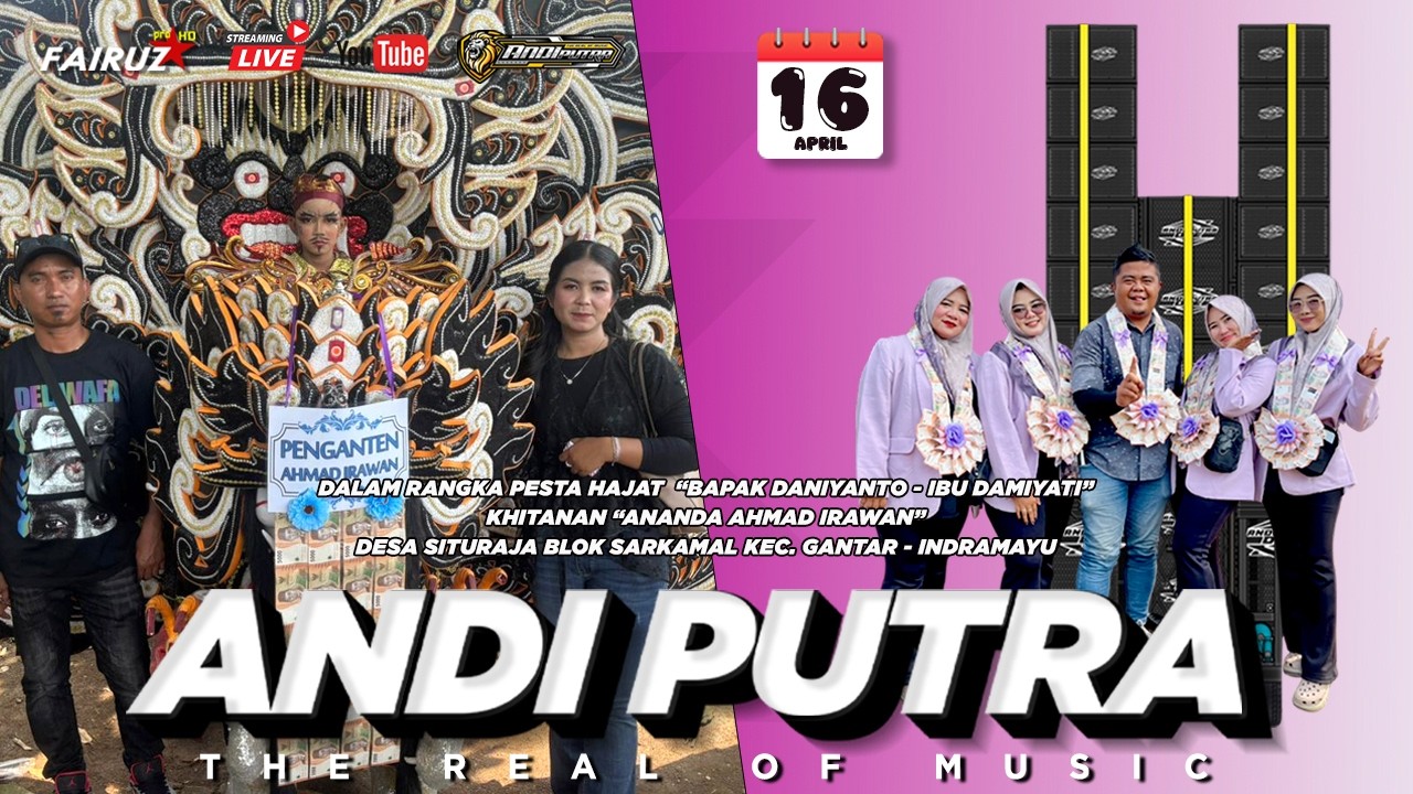 🔴 LIVE | ANDI PUTRA ONE | DS SITURAJA BLOK SARKAMAL KEC. GANTAR - INDRAMAYU | KAMIS 16 APRIL 2026