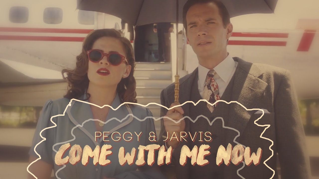 Peggy & Jarvis | Come With Me Now