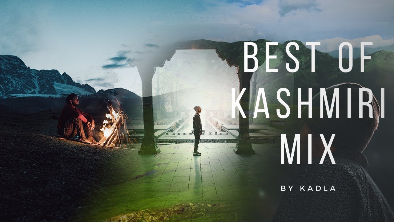 Best Of Kashmiri Latest Music Mix 2020 | Latest Kashmiri Songs ft Kadla