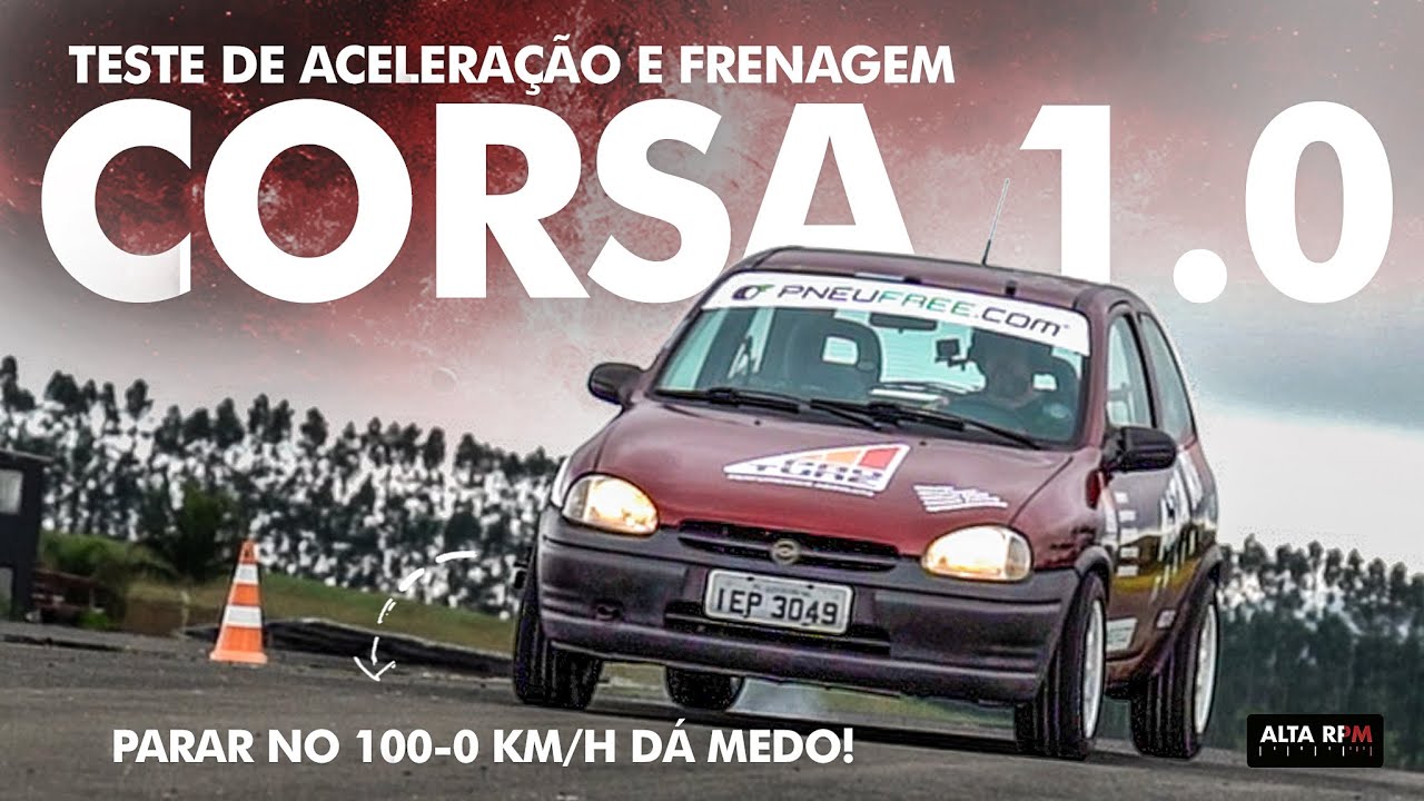 QUAL O 0 A 100 KM/H DO CORSA 1.0 DO ALTA RPM - Ft. Haras Tuiuti