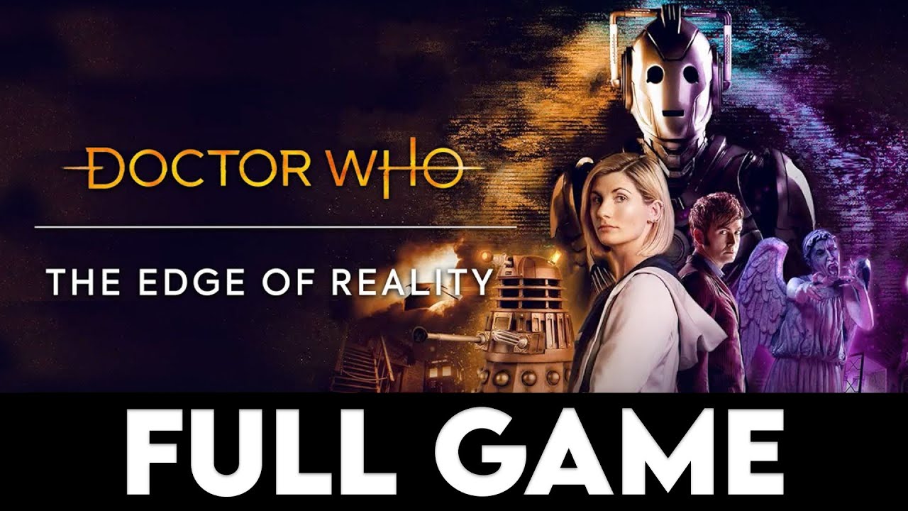 DOCTOR WHO: THE EDGE OF REALITY - Full Game