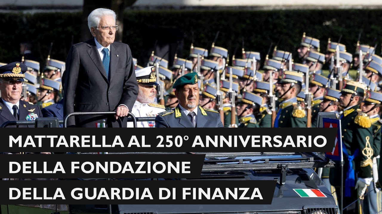 Mattarella alla cerimonia per il 250° anniversario della fondazione della Guardia di Finanza