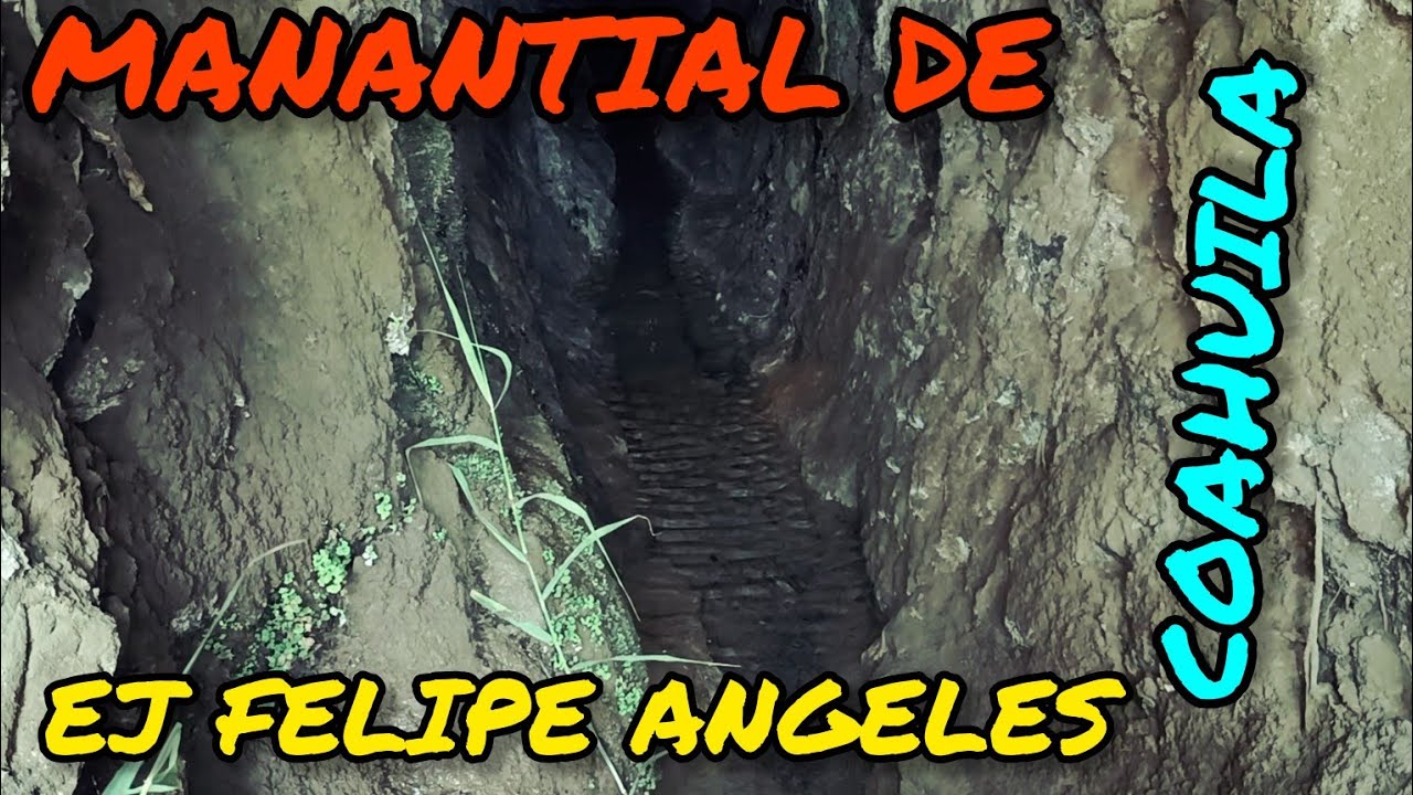 BUSCANDO EL MANANTIAL DEL EJIDO FELIPE ANGELES COAH , MEXICO