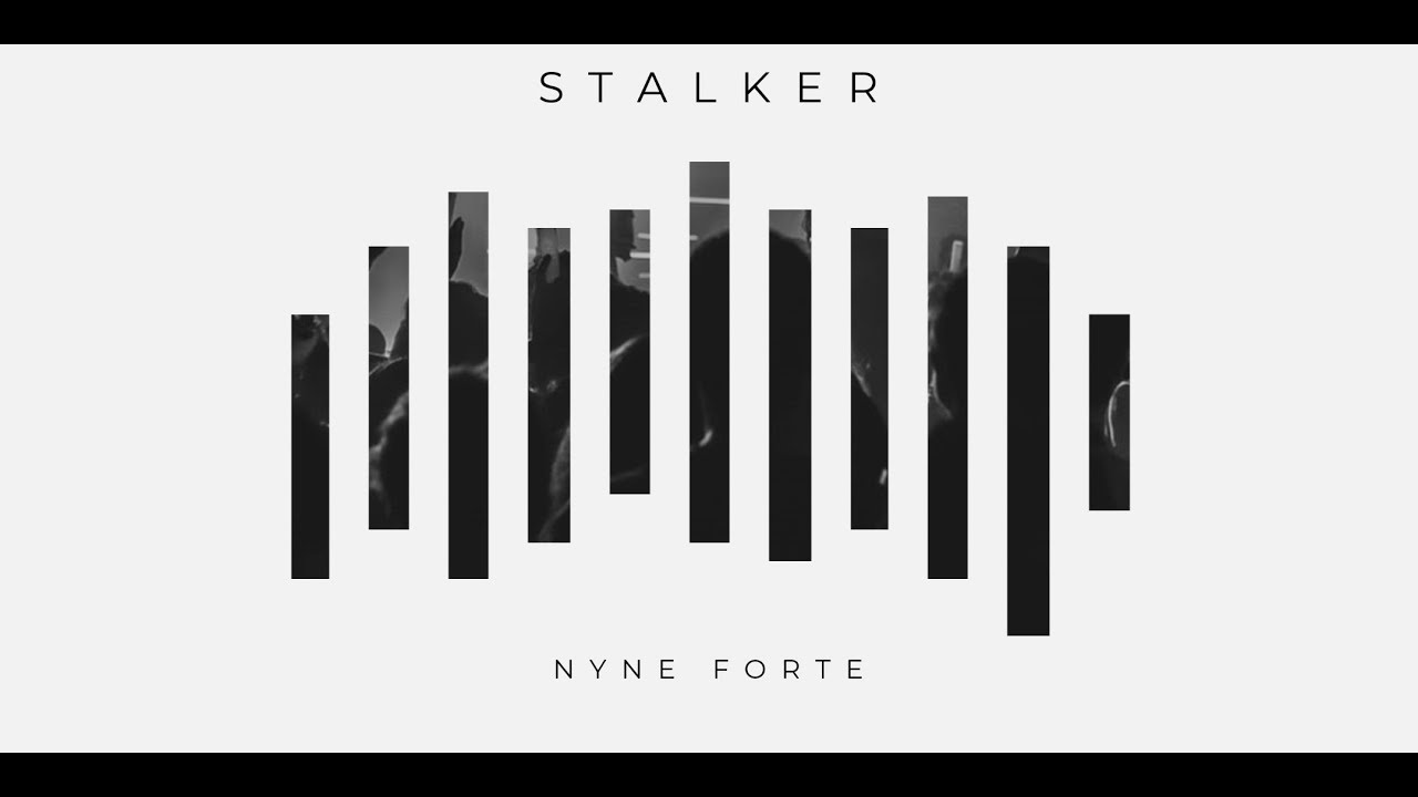 Stalker | Nyne Forte