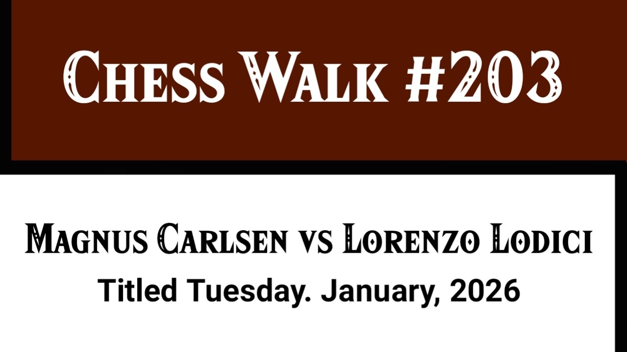 Magnus Carlsen vs Lorenzo Lodici • Titled Tuesday. January, 2026