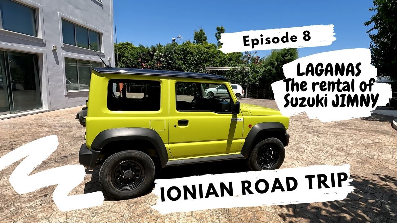LAGANAS The rental of Suzuki JIMNY: ZAKINTHOS [EP 8]