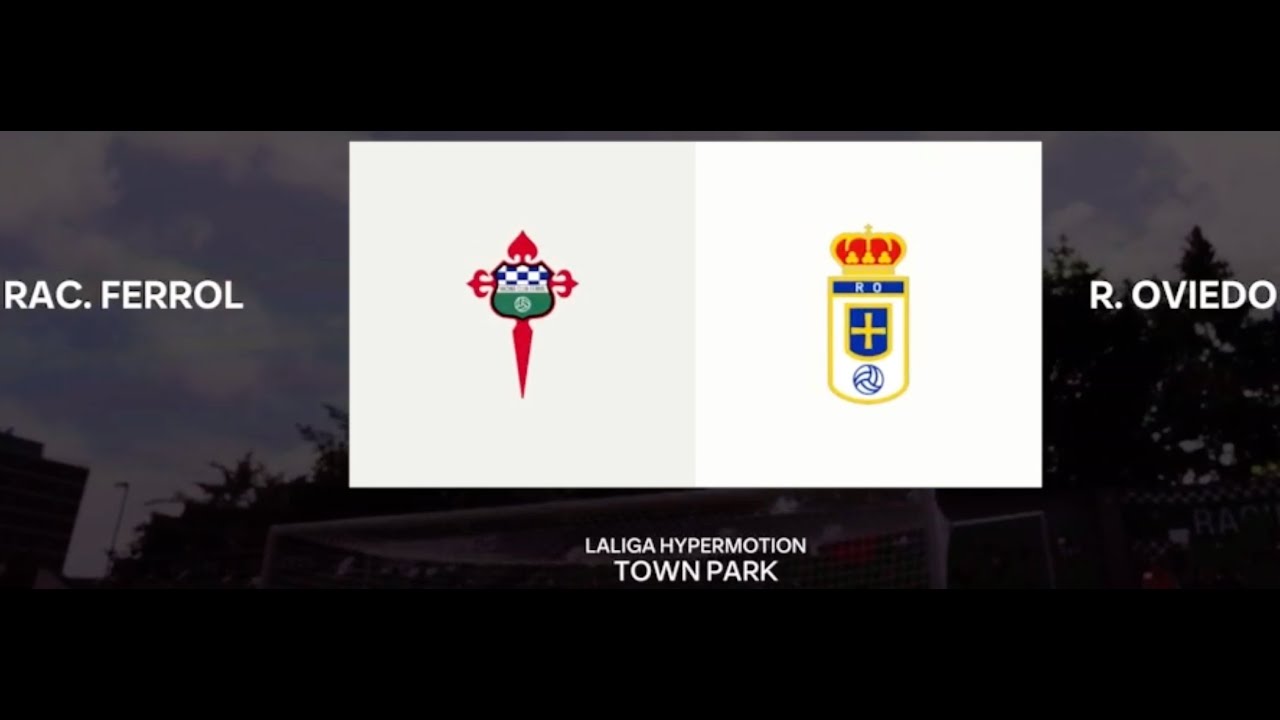 Racing Ferrol vs Real Oviedo