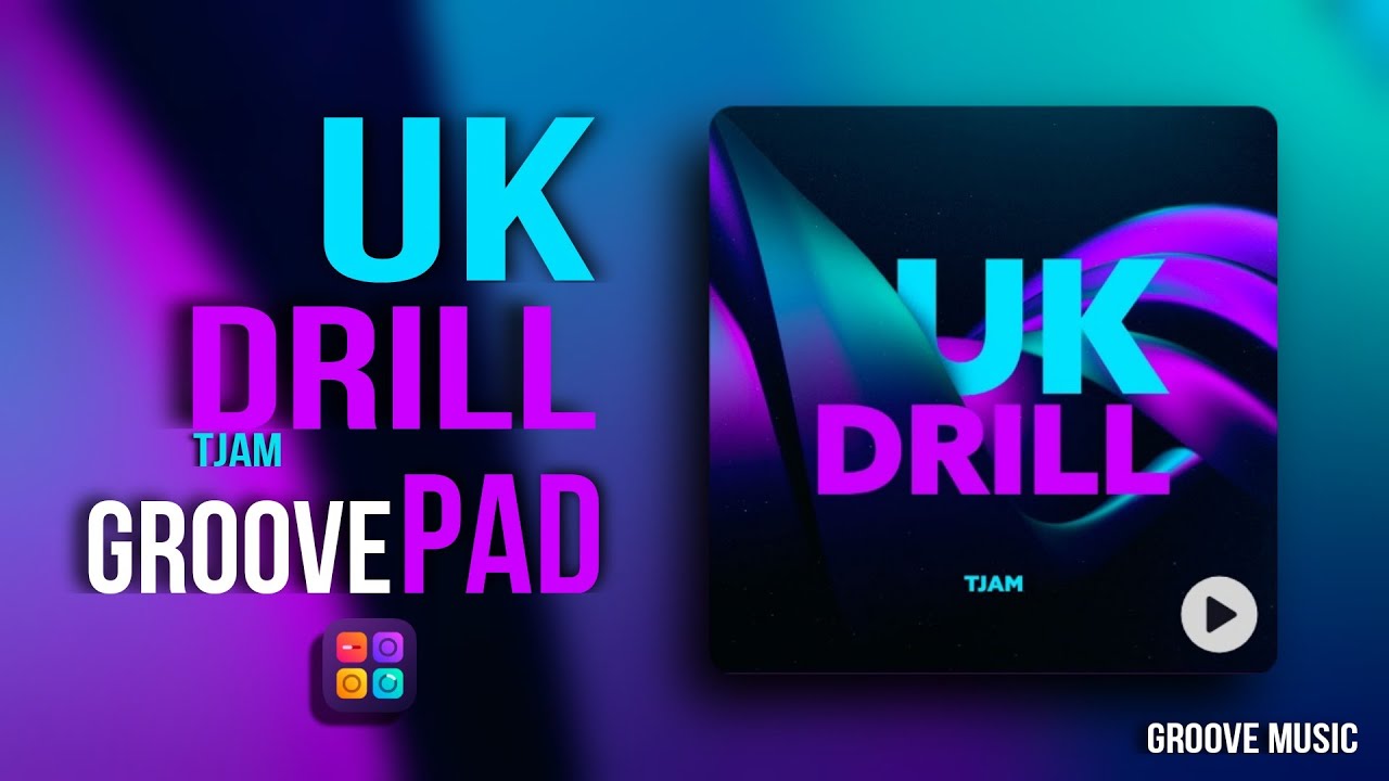 UK DRILL (TJAM) - GROOVEPAD MUSIC - ATMOS