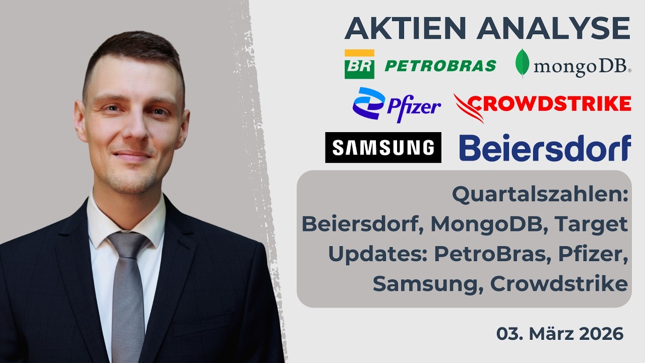 Beiersdorf Aktie, MongoDB Aktie, Crowdstrike Aktie, Petrobras Aktie, Pfizer, Target, Samsung Aktie
