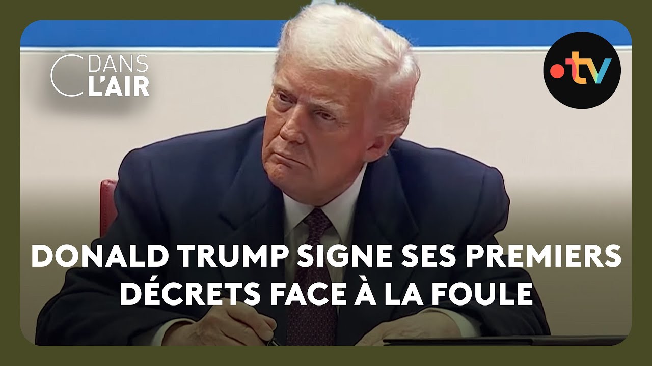 Climat, immigration, émeutiers du Capitole... Trump décrète à tout-va C dans l'air 21.01.2025