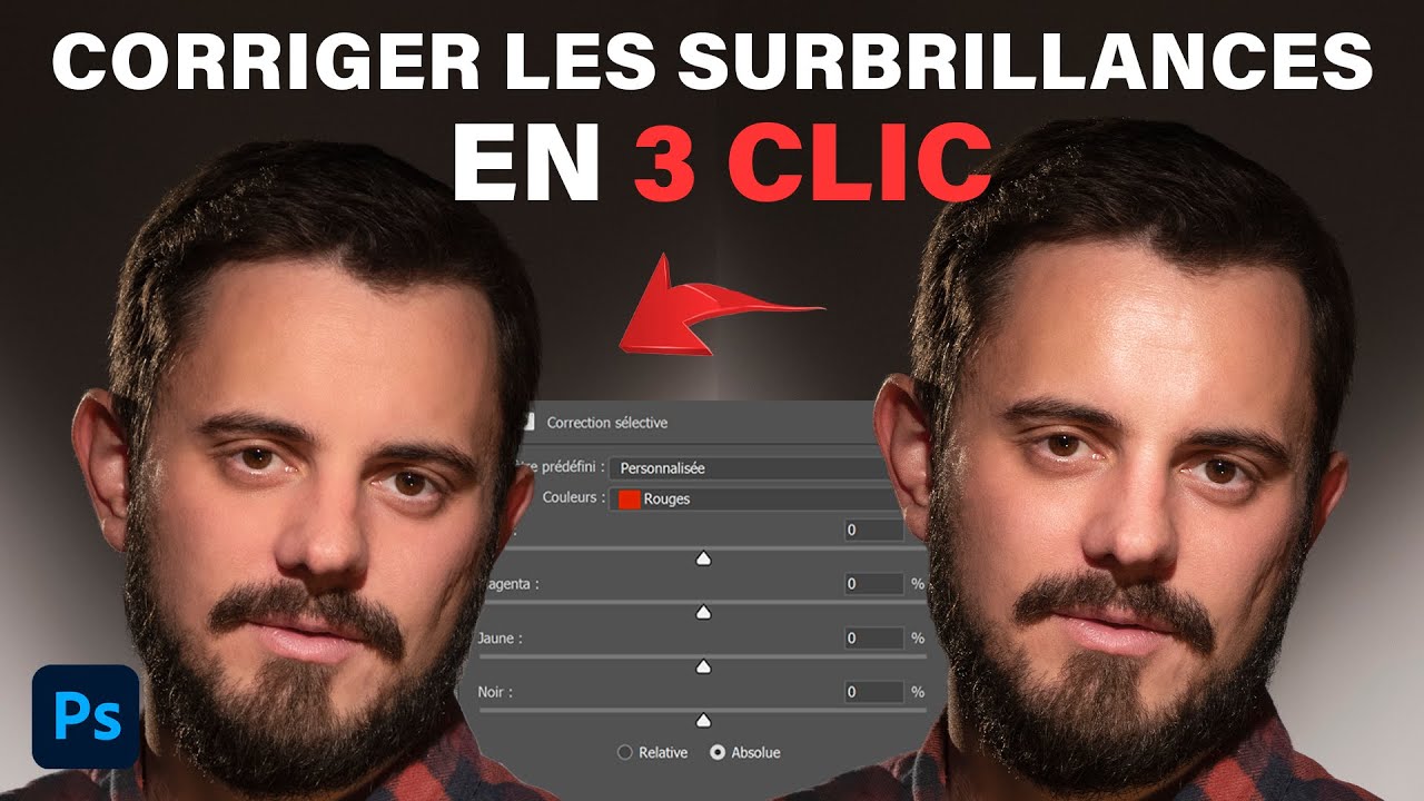 Comment corriger les subrillances avec la correction sélective