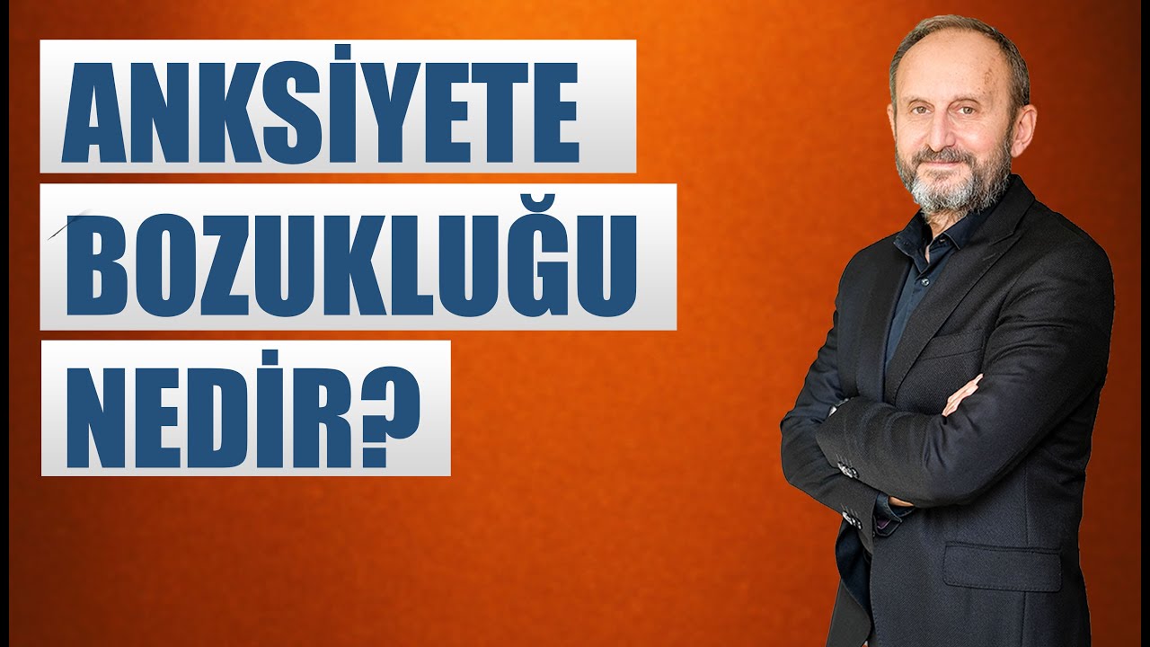 Anksiyete bozukluğu nedir? Nasıl ortaya &ccedil;ıkar?