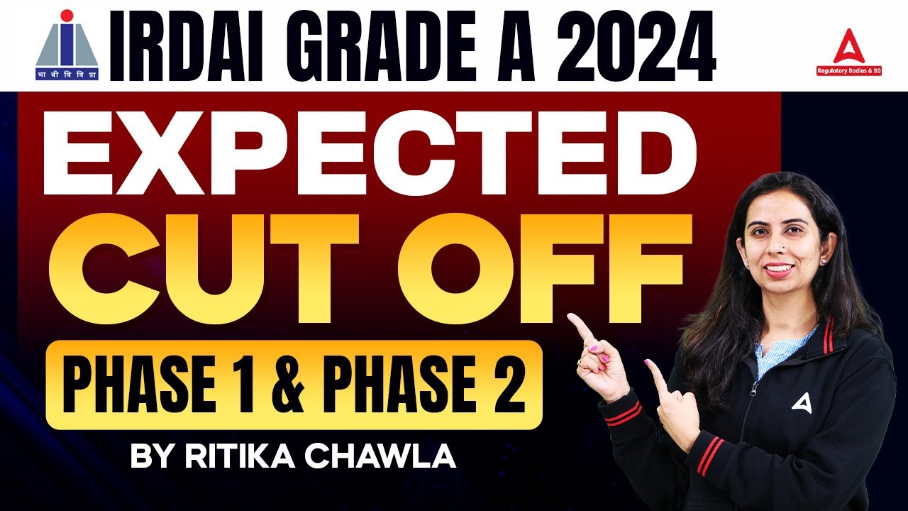 IRDAI Grade A Cut Off | IRDAI Expected Cut Off for Phase 1 and Phase 2 | IRDAI Grade A 2024