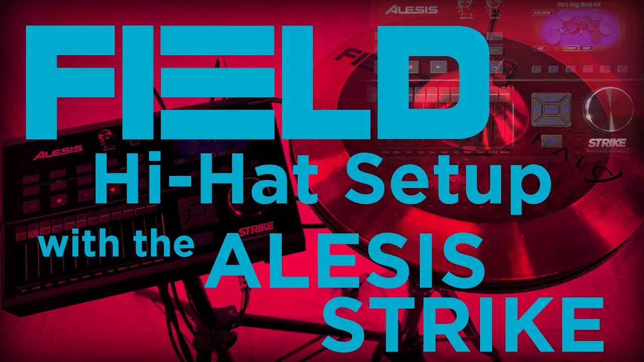 ALESIS STRIKE with FIELD HI HAT