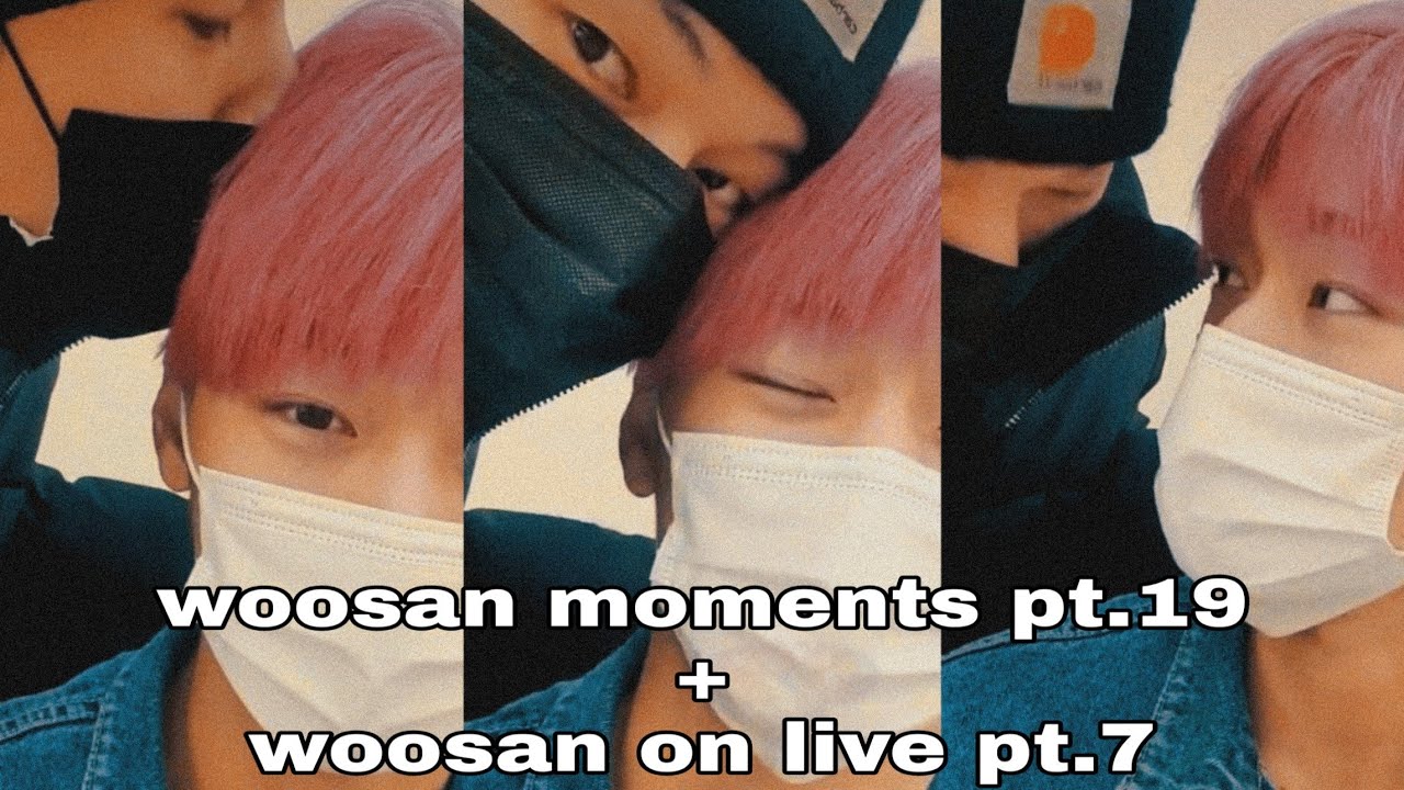 woosan moments pt.19 + woosan on live pt.7 || ☂️
