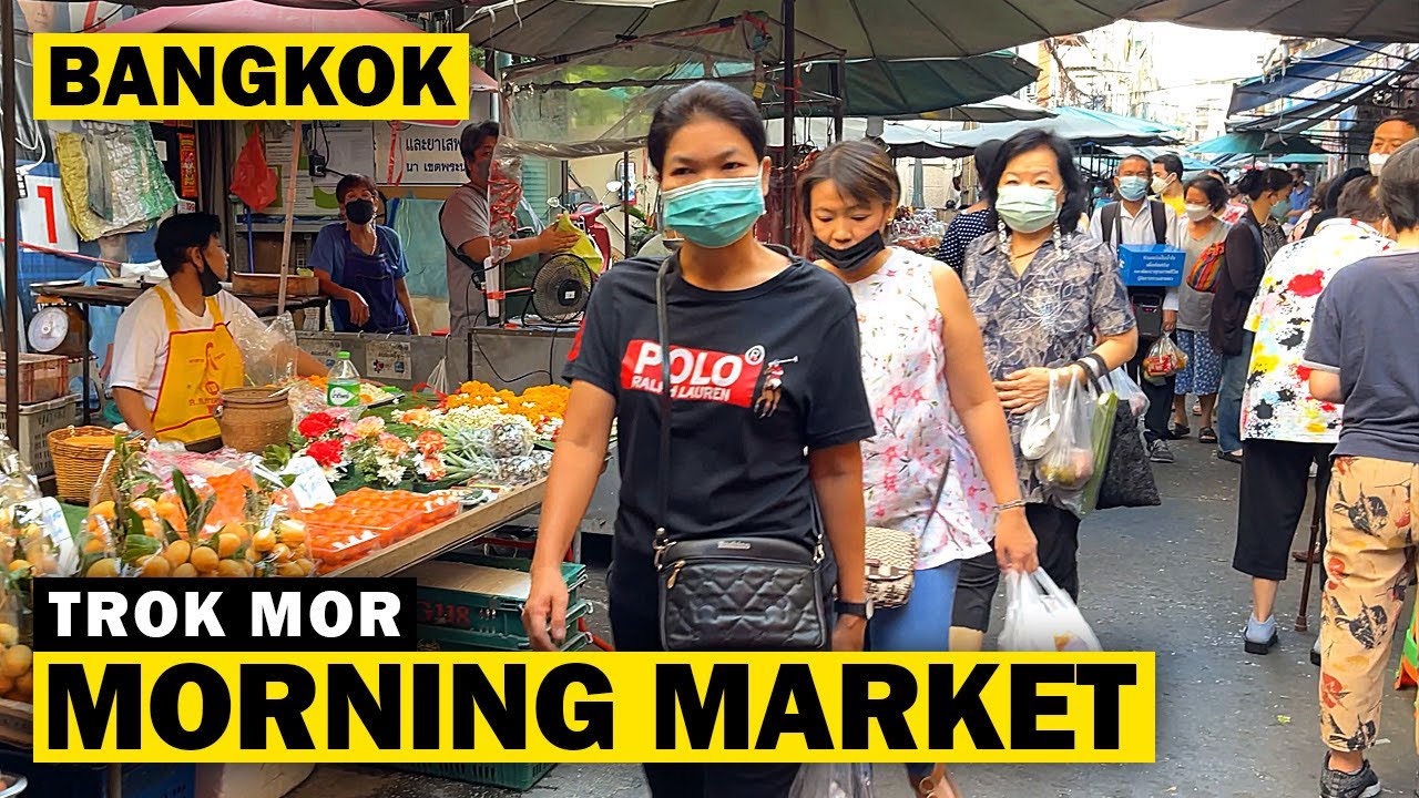 Bangkok Trok Mor Morning Market [ 4K ] Street Market