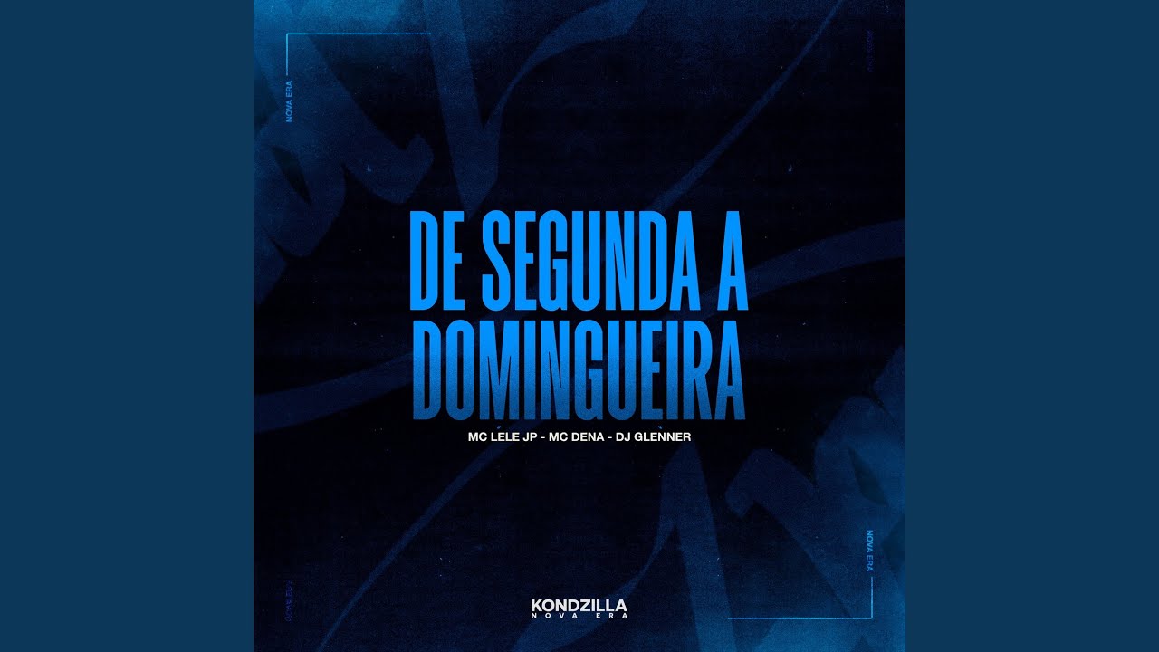 De Segunda A Domingueira