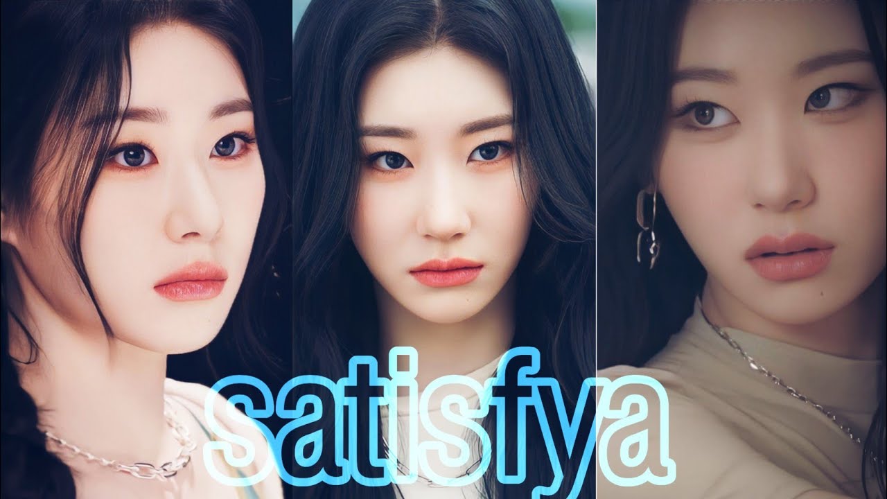 FMV Chaeryeong [satisfya] itzy