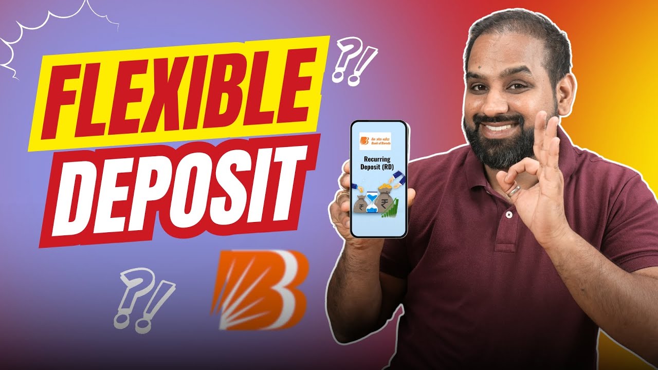 Bank of Baroda: Flexible Deposit Scheme