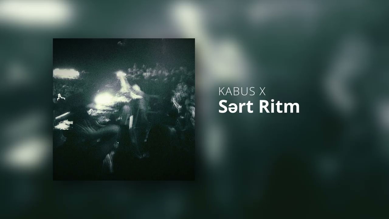 KABUS X - Sərt Ritim