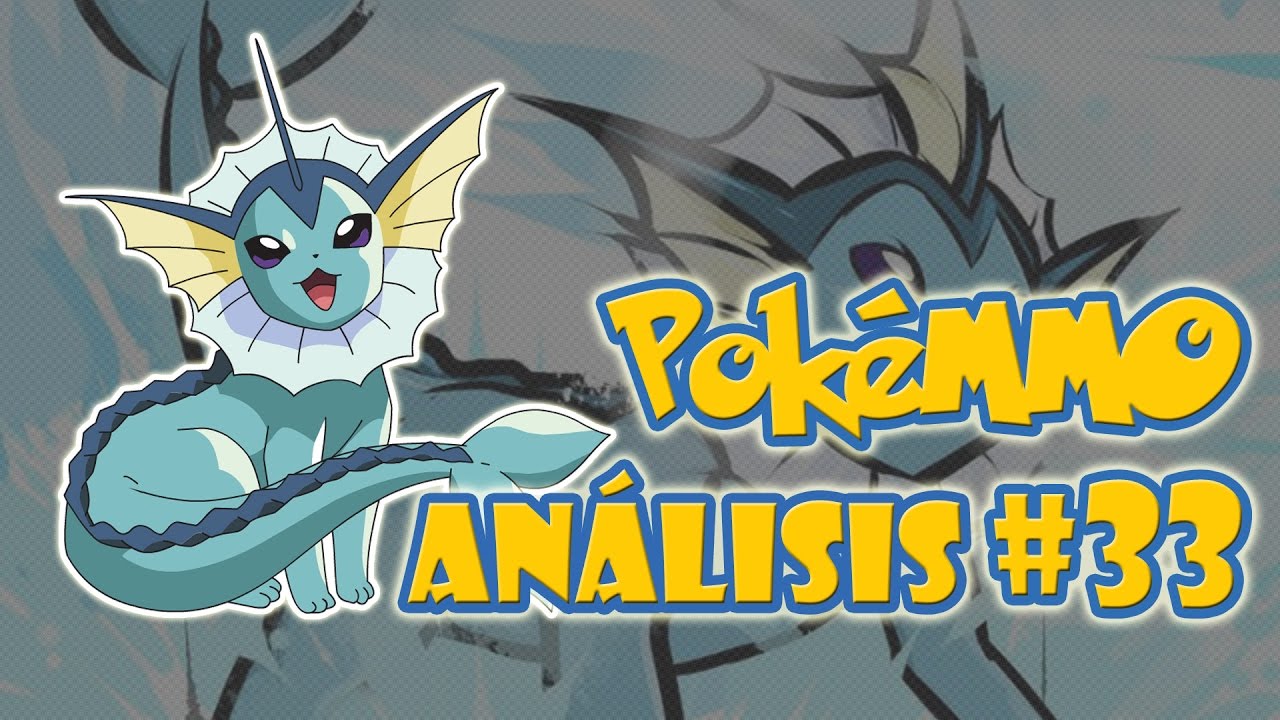 PokéMMO Análisis #33 | Vaporeon | PokéMMO