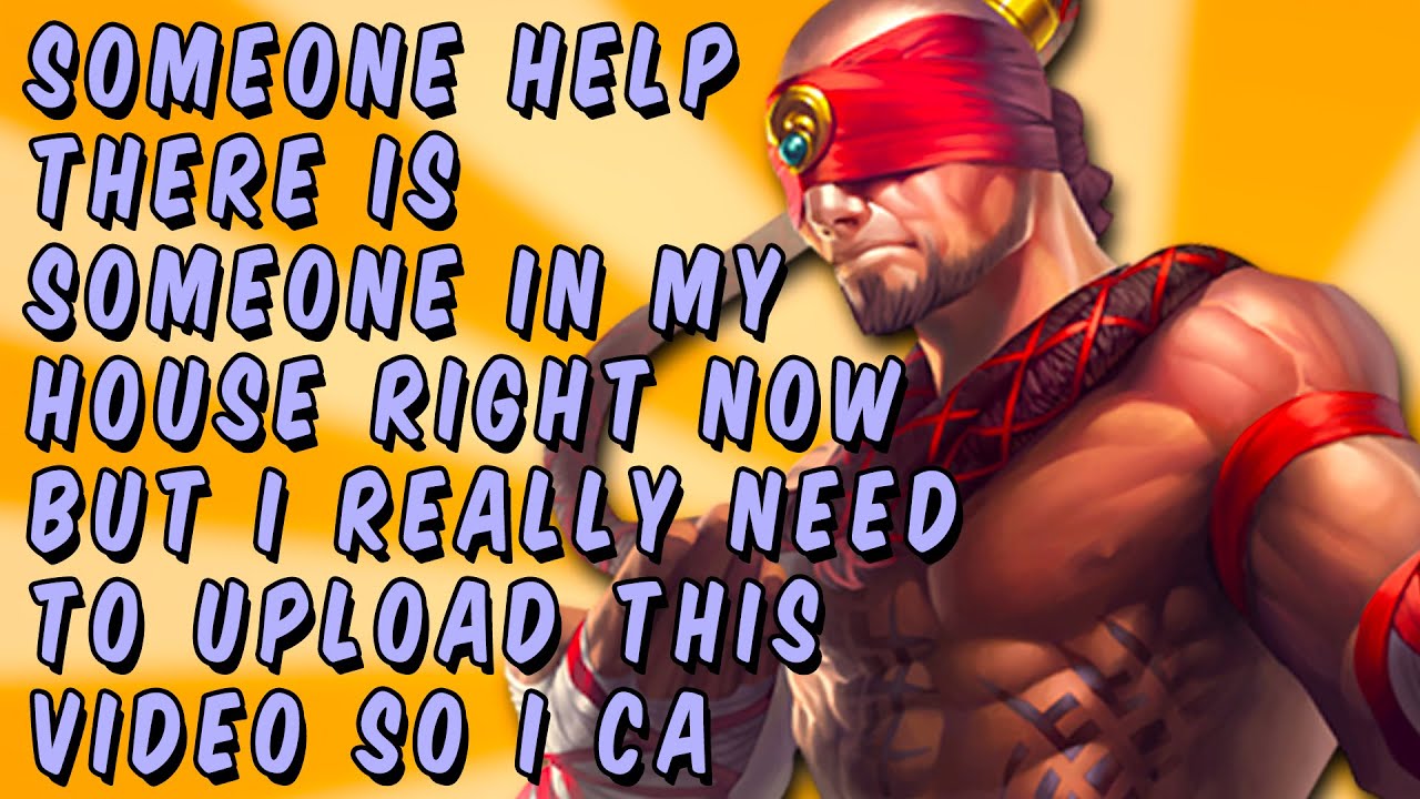 Someone Help There Is Someone In My House Right Now But I Really Need To Upload This Video So I Ca