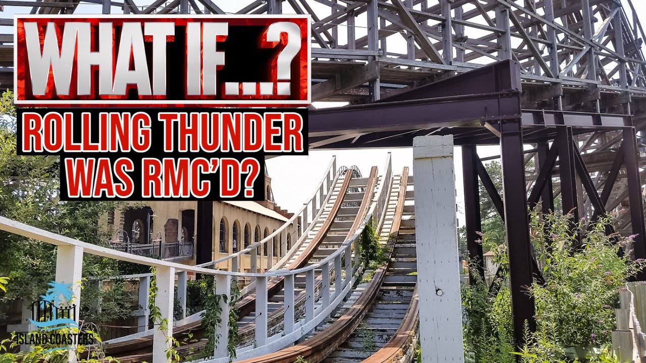 What if Six Flags Great Adventure RMC'd Rolling Thunder? (And Colossus was removed)