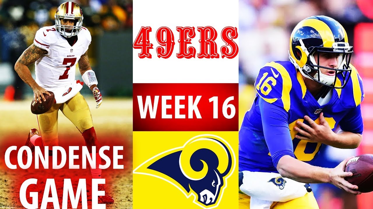 🁢 2016 🁢 SF 49ers @ LAR Rams 🁢 Week 16 🁢 Condense Game