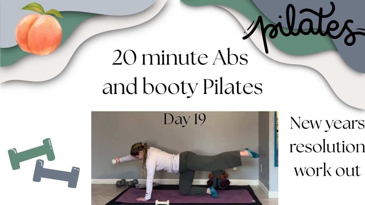 20 Minute Abs and Booty Pilates with Weights / Day 18 / Weight Optional