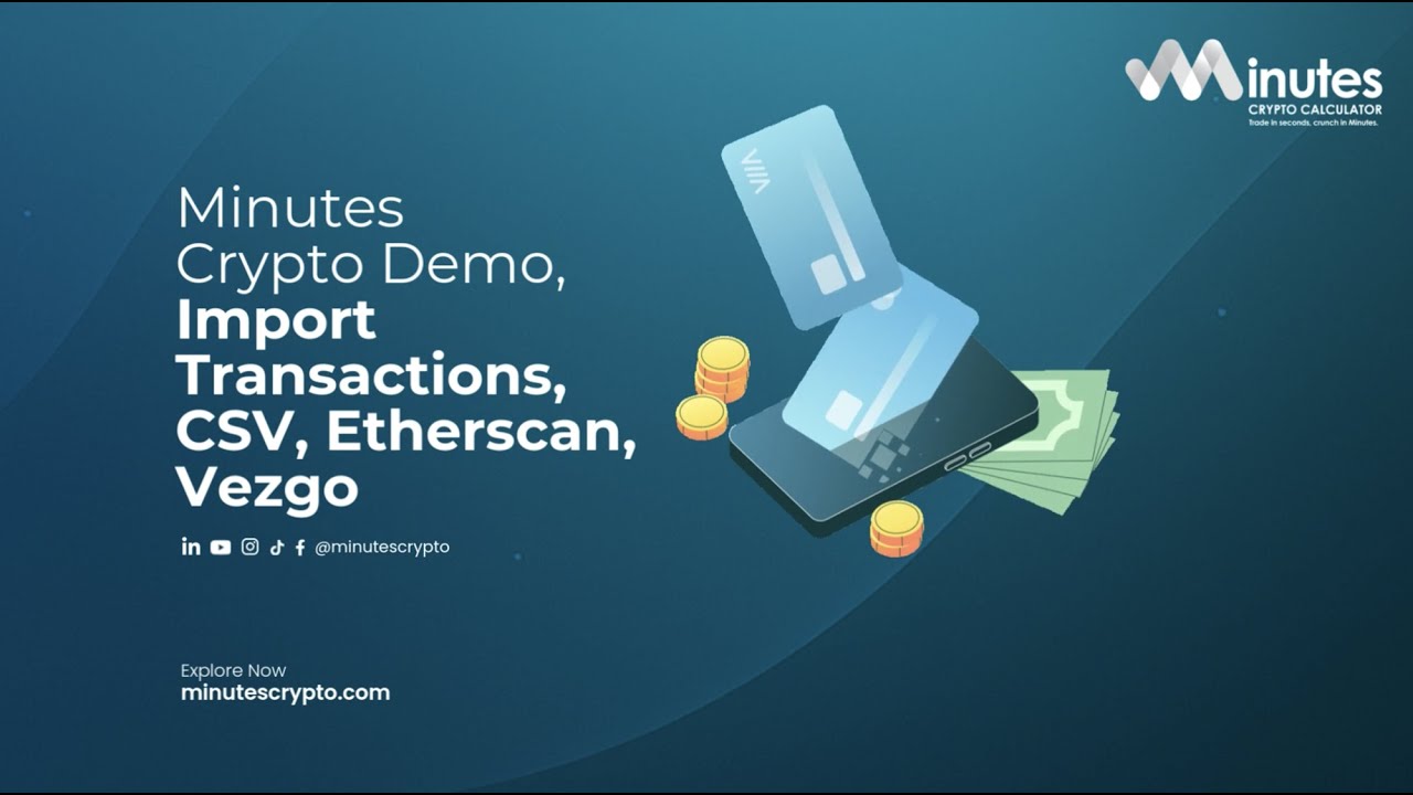 Minutes Crypto Demo: Import Transactions (CSV, Etherscan, Exchange APIs)