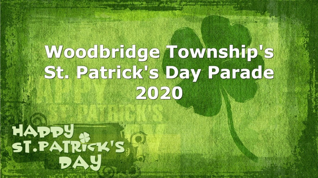 Woodbridge St. Patrick's Day Parade, March 8, 2020