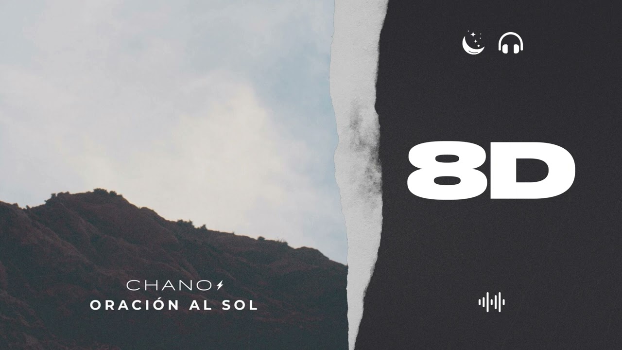 AUDIO 8D | ORACIÓN AL SOL - CHANO