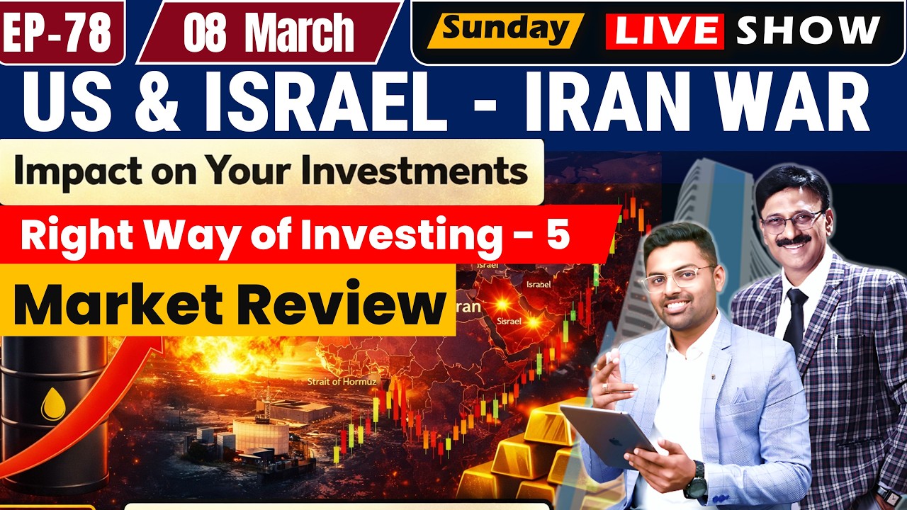EP 78 Sunday Live  | US–Israel vs Iran War | Market Impact on Your Investments | Market Review