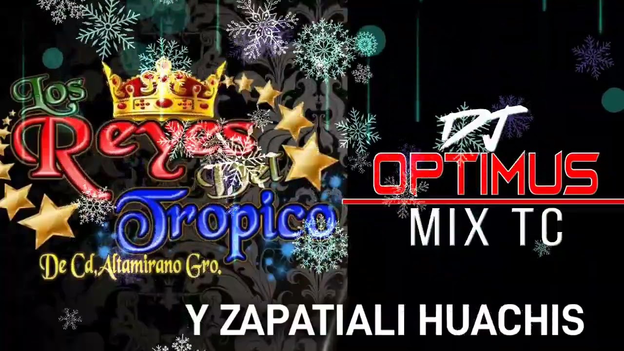 ZAPATEADO MIX 🔥 LOS REYES DEL TROPICO DE PACO GAONA  X @djoptimuseloriginal