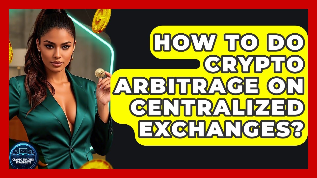 How To Do Crypto Arbitrage On Centralized Exchanges? - Crypto Trading Strategists