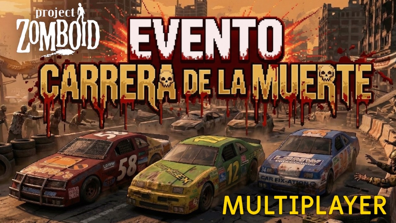 🚦 EVENTO MULTIPLAYER! CARRERA DE LA MUERTE! | Project Zomboid Build 42.14.1 #projectzomboid