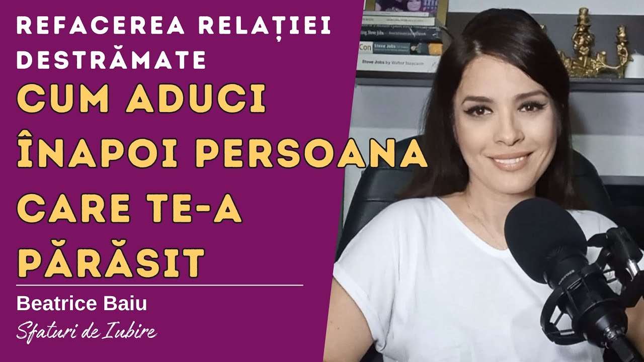 Cum să aduci înapoi un bărbat care te-a părăsit/o femeie care te-a părăsit | Refacerea relației