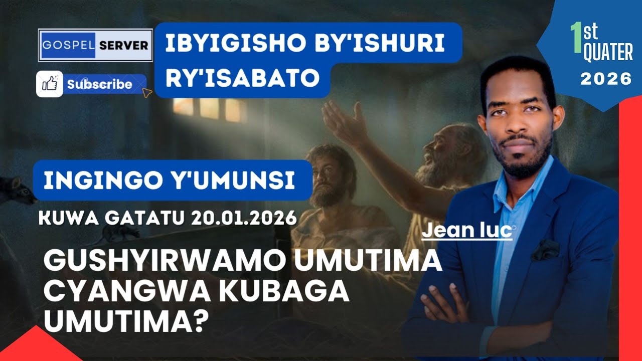 🔴👉 INGINGO Y'UMUNSI | GUSHYIRWAMO UMUTIMA CYANGWA KUBAGA UMUTIMA? Kuwa Gatatu 20.01.2026