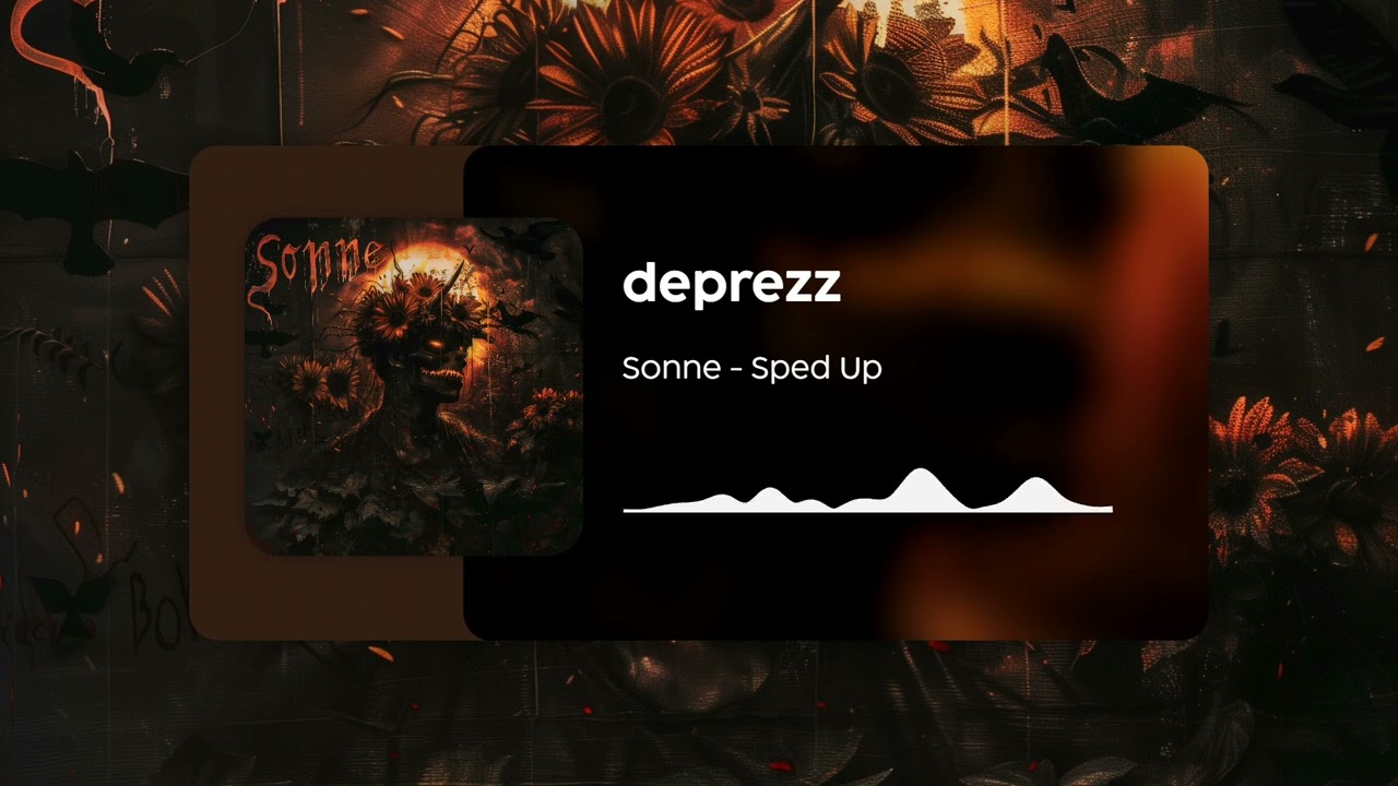 deprezz - Sonne (Sped Up)