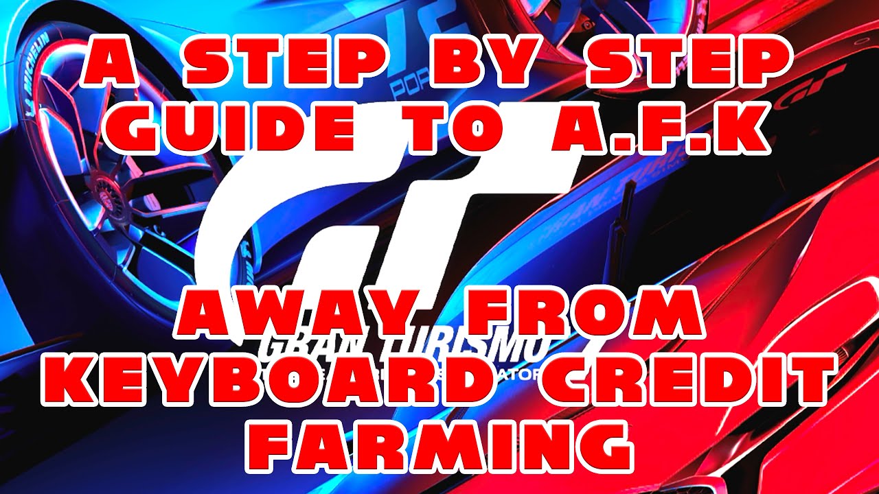 GT7 AFK Away From Keyboard Credit Grinding Method & Guide - Gran Turismo 7