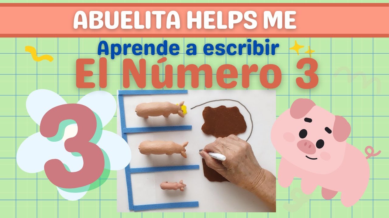 Aprende A Escribir El Número 3 Con Abuelita!🐷