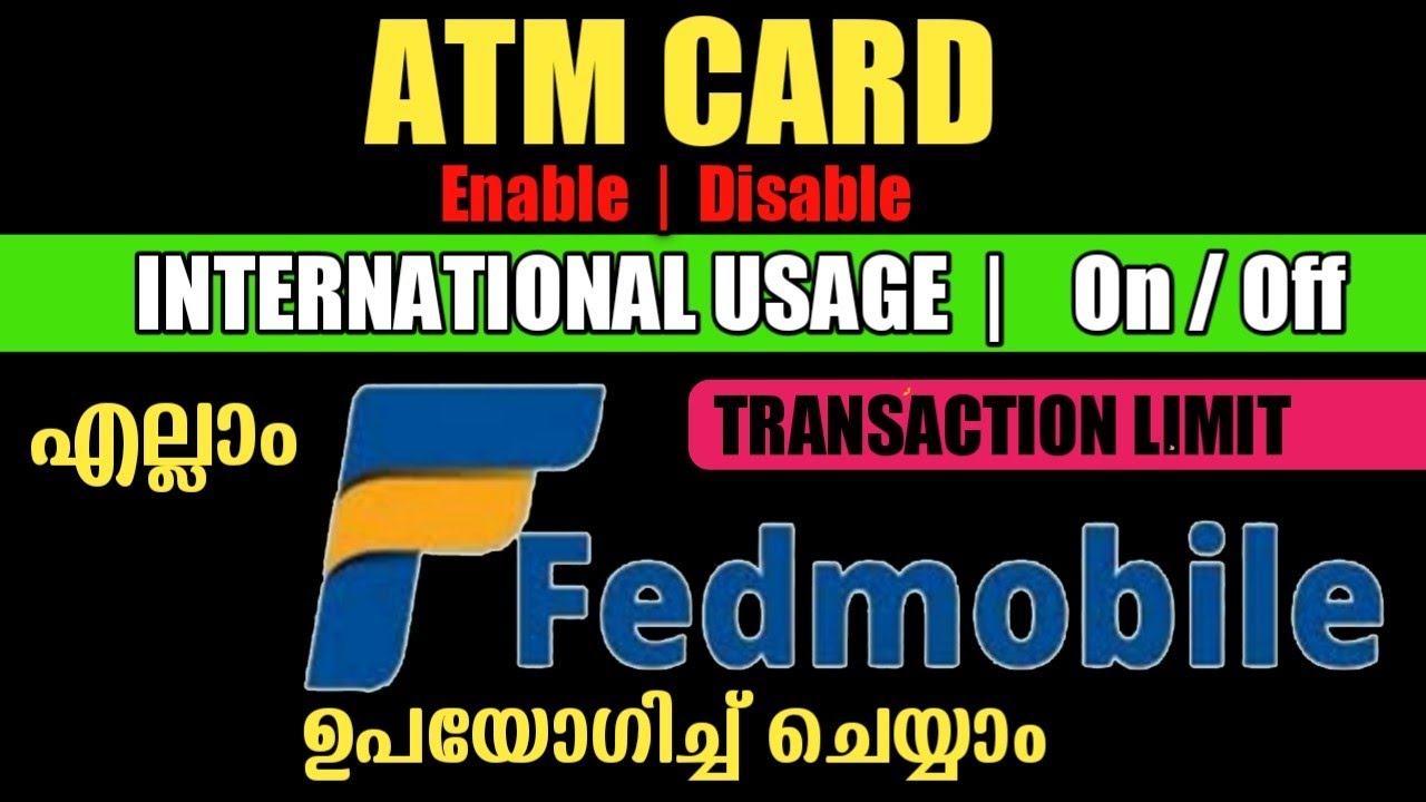 Fedmobile Manage Debit Card | Federal Bank Debit Card International Transaction Activation Malayalam