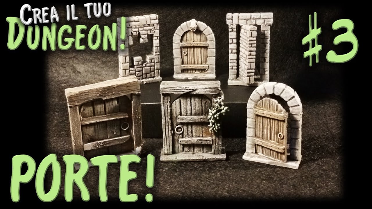 Porte! | Crea il tuo Dungeon | Ep. #3