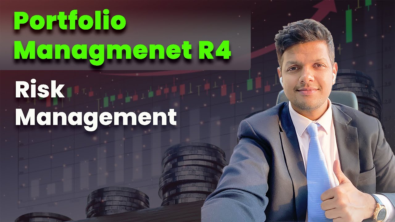 Portfolio Management R4 - Risk Management